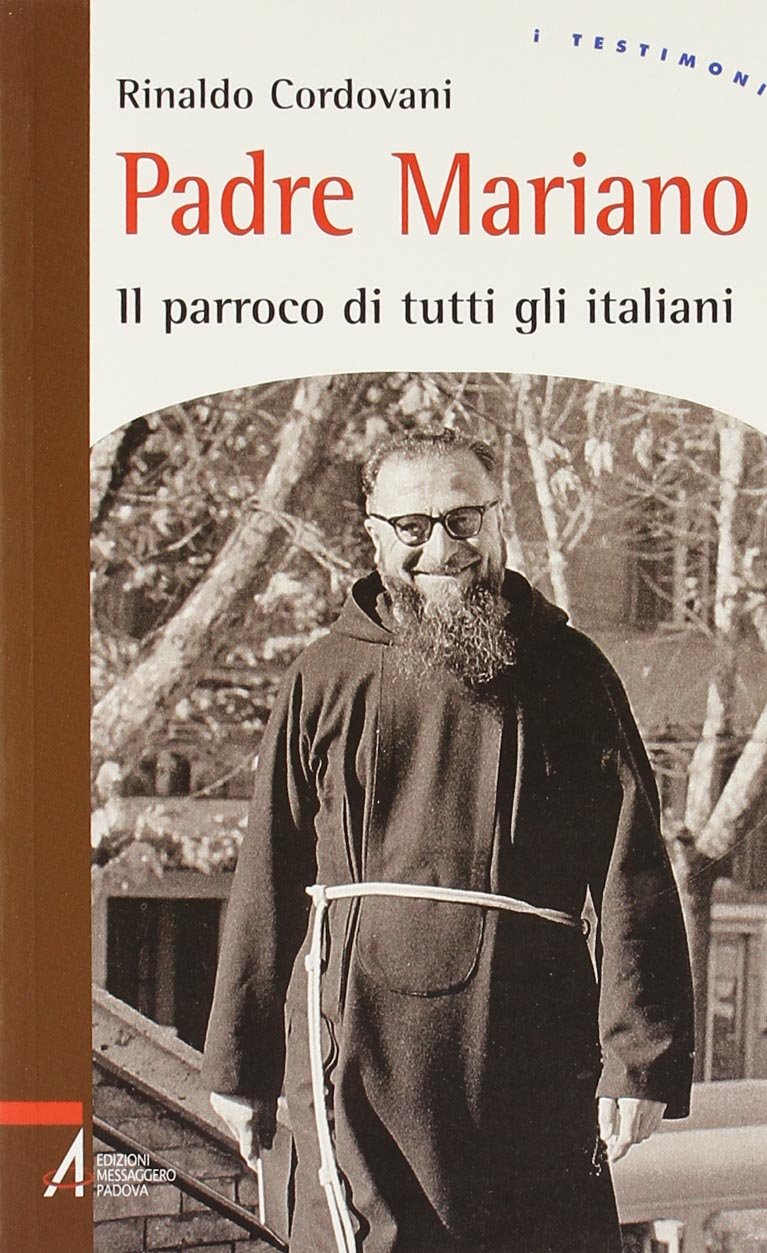 Padre Mariano. Il parroco di tutti gli italiani Politics & History