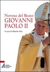 Novena del beato Giovanni Paolo II book