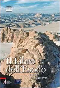 Il libro dell'Esodo (Parole di vita) Religion & Esotericism