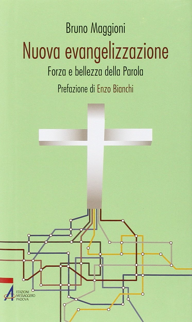 Nuova evangelizzazione. Forza e bellezza della Parola (I cartonati) Religion & Esotericism
