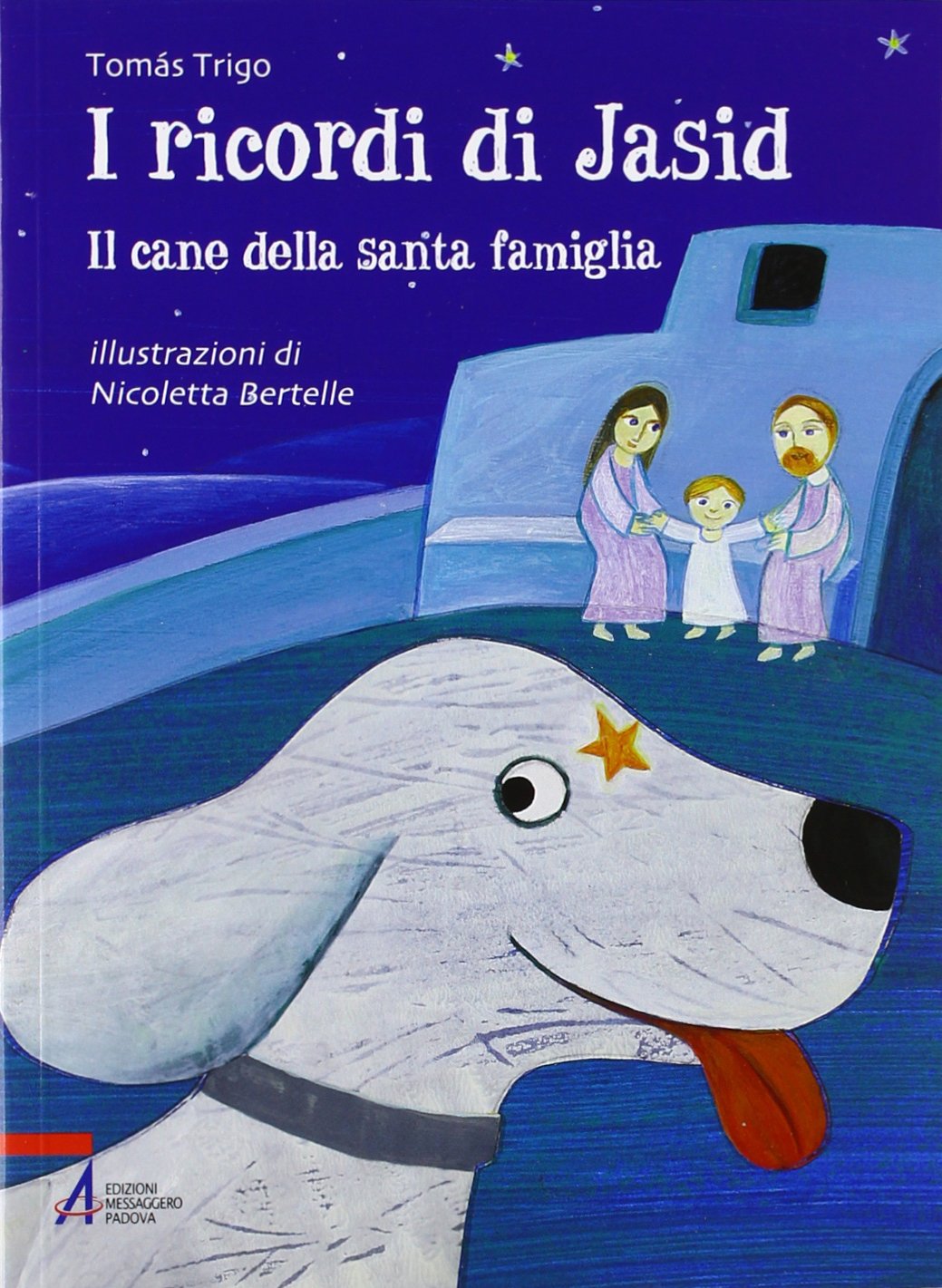 I ricordi di Jasid. Il cane della santa famiglia. Ediz. illustrata book