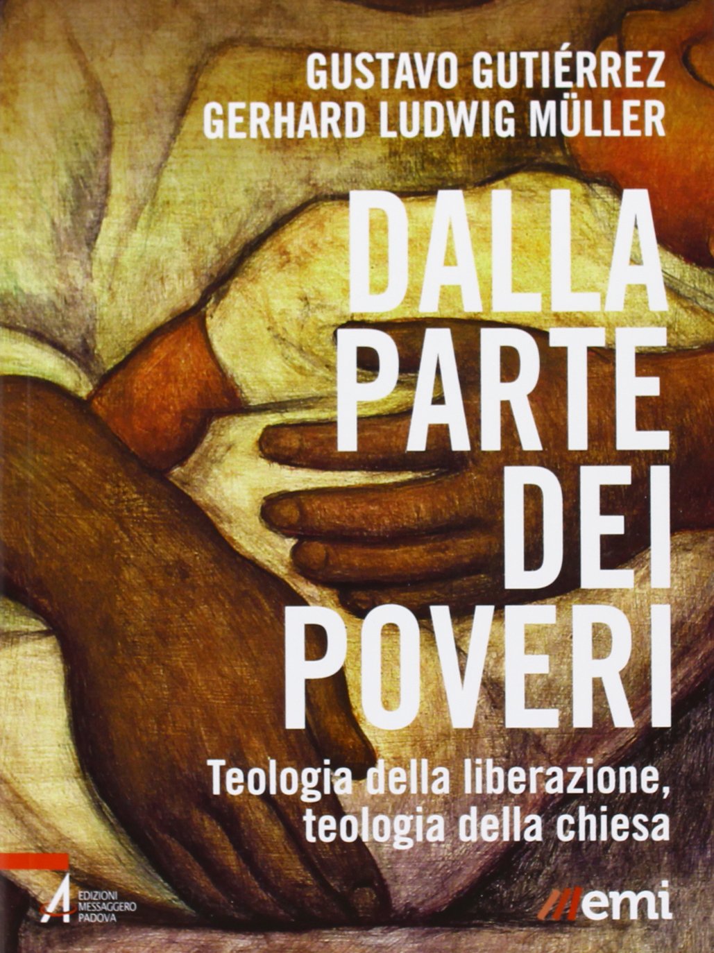 Dalla parte dei poveri. Teologia della liberazione, teologia della Chiesa Religion & Esotericism