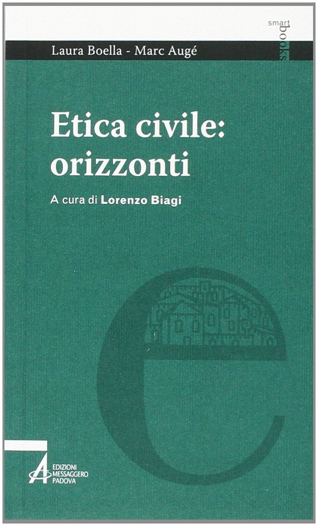 Etica civile: orizzonti (Smart books) Philosophy