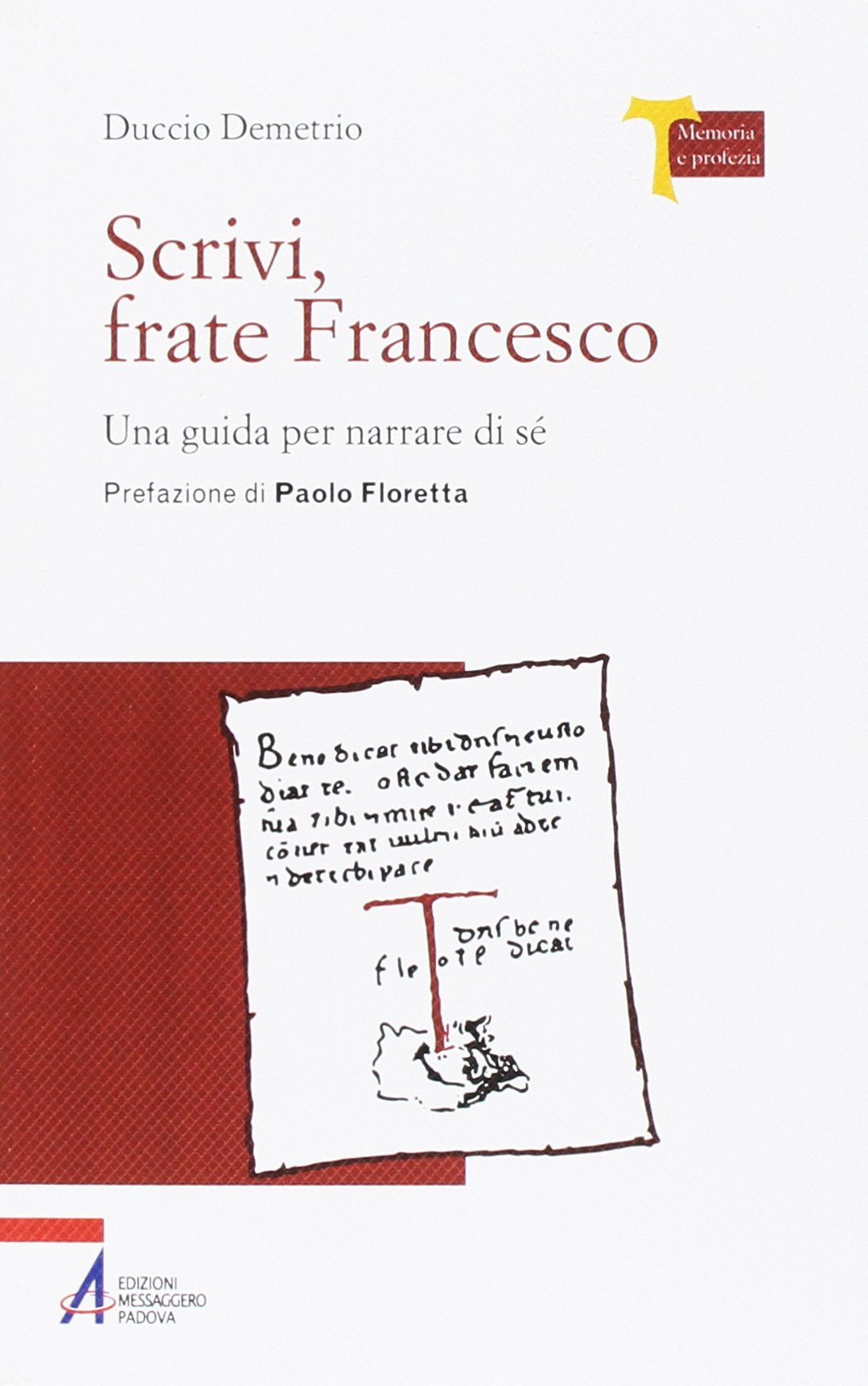 Scrivi, frate Francesco. Una guida per narrare di sé book