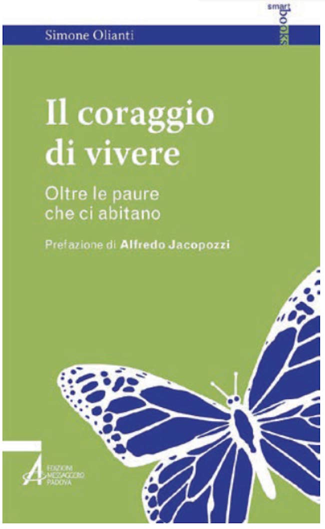 Il coraggio di vivere. Oltre le paure che ci abitano book