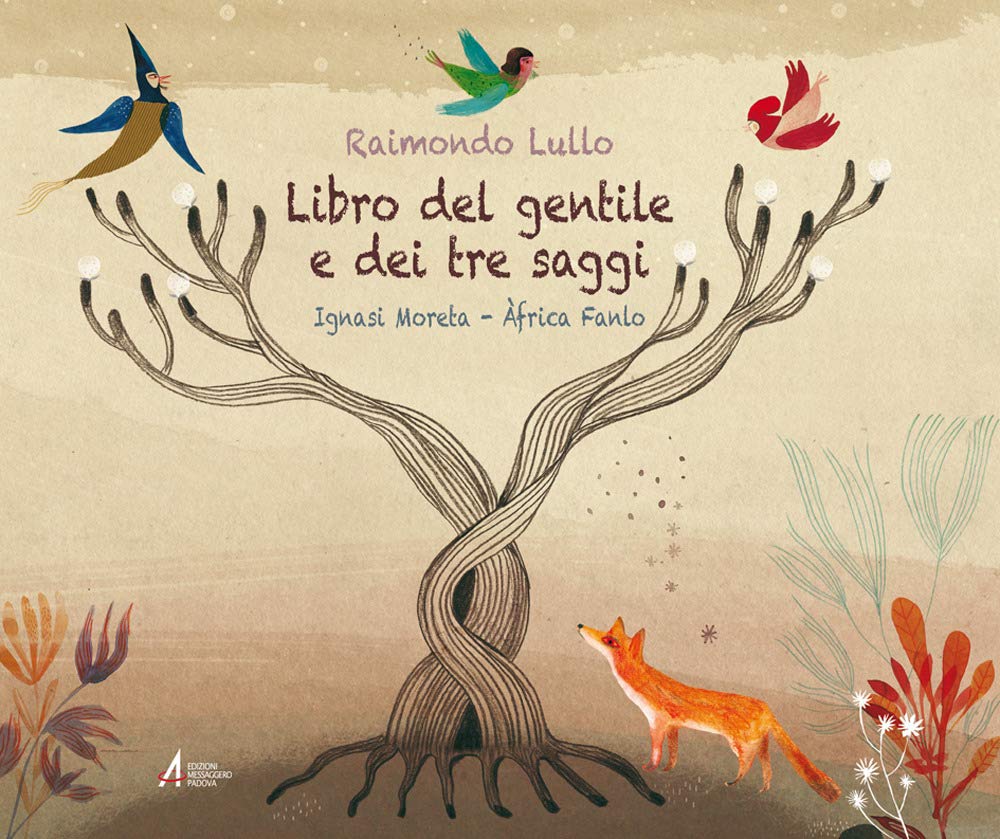 Libro del gentile e dei tre saggi. Adattamento del testo di Ignasi Moreta book
