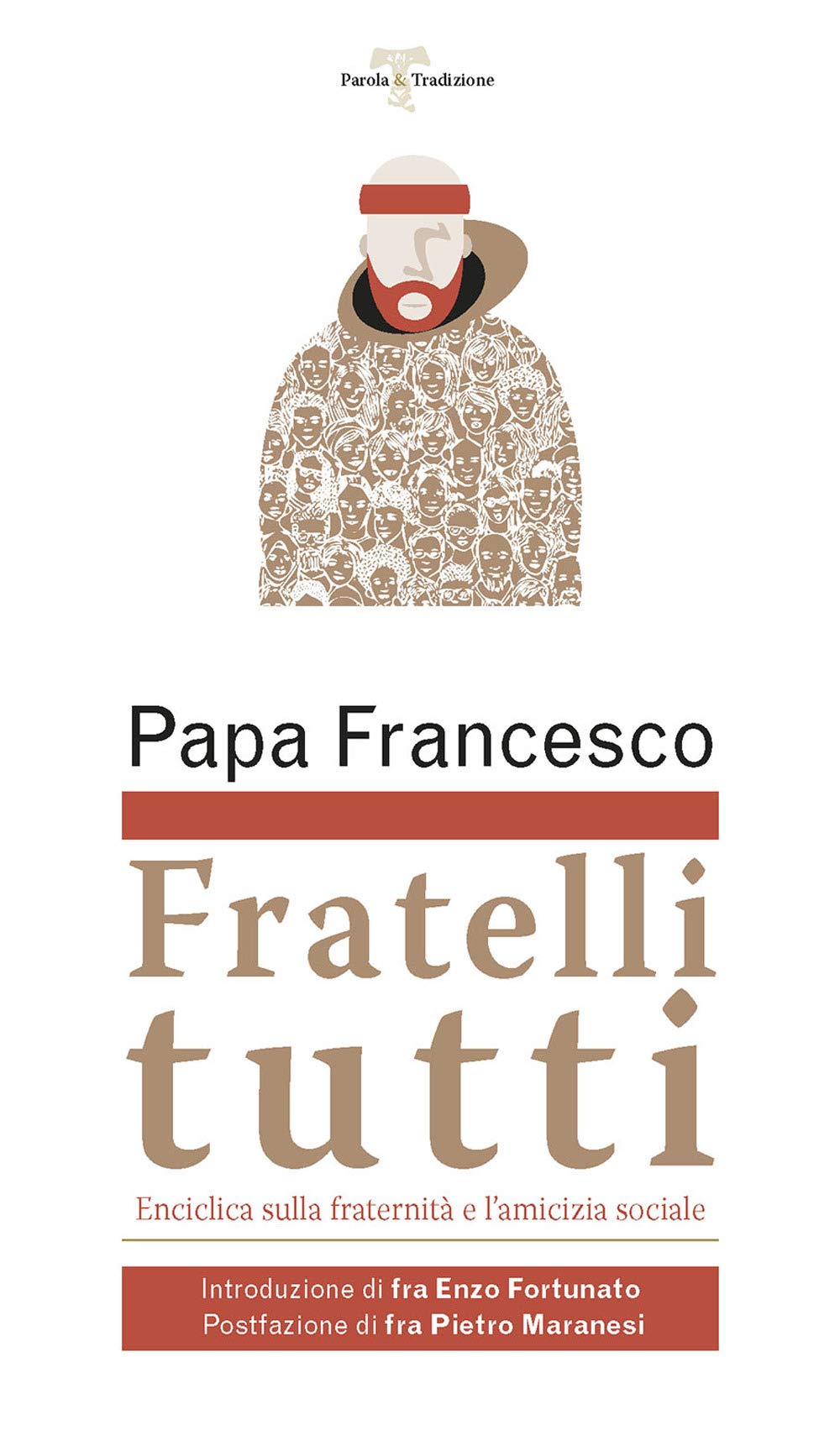 Fratelli tutti. Lettera Enciclica sulla fraternità e l'amicizia sociale book