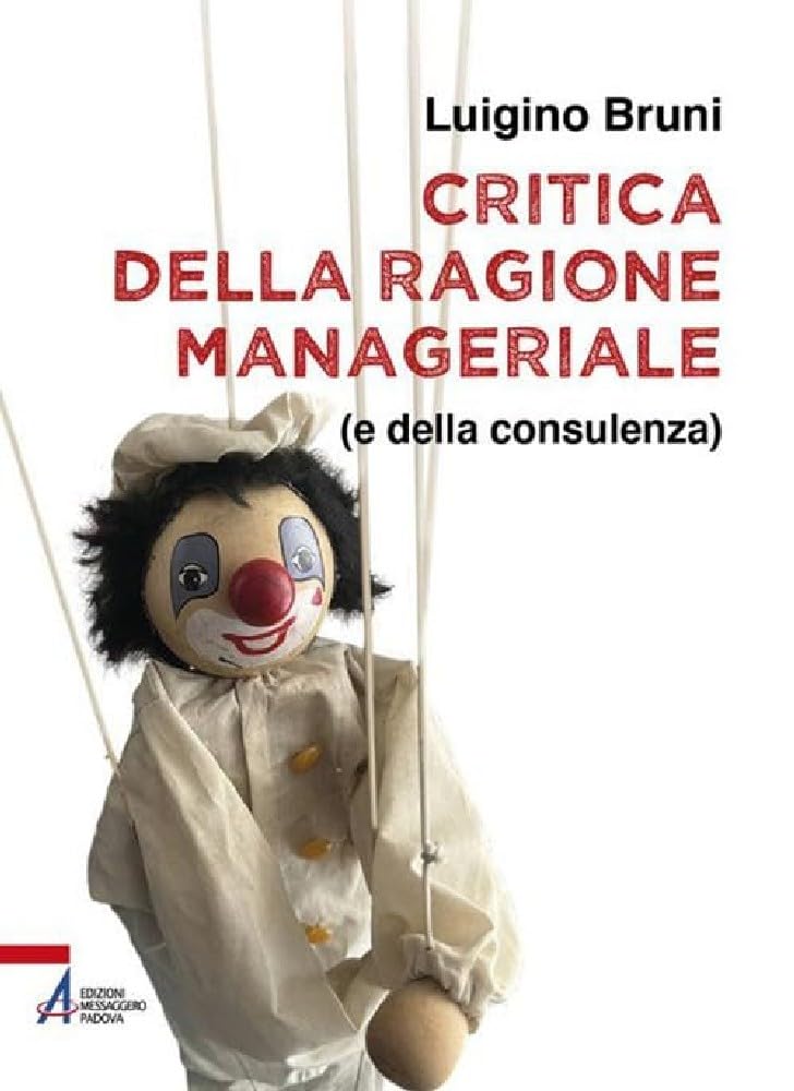 Critica della ragione manageriale (e della consulenza) book
