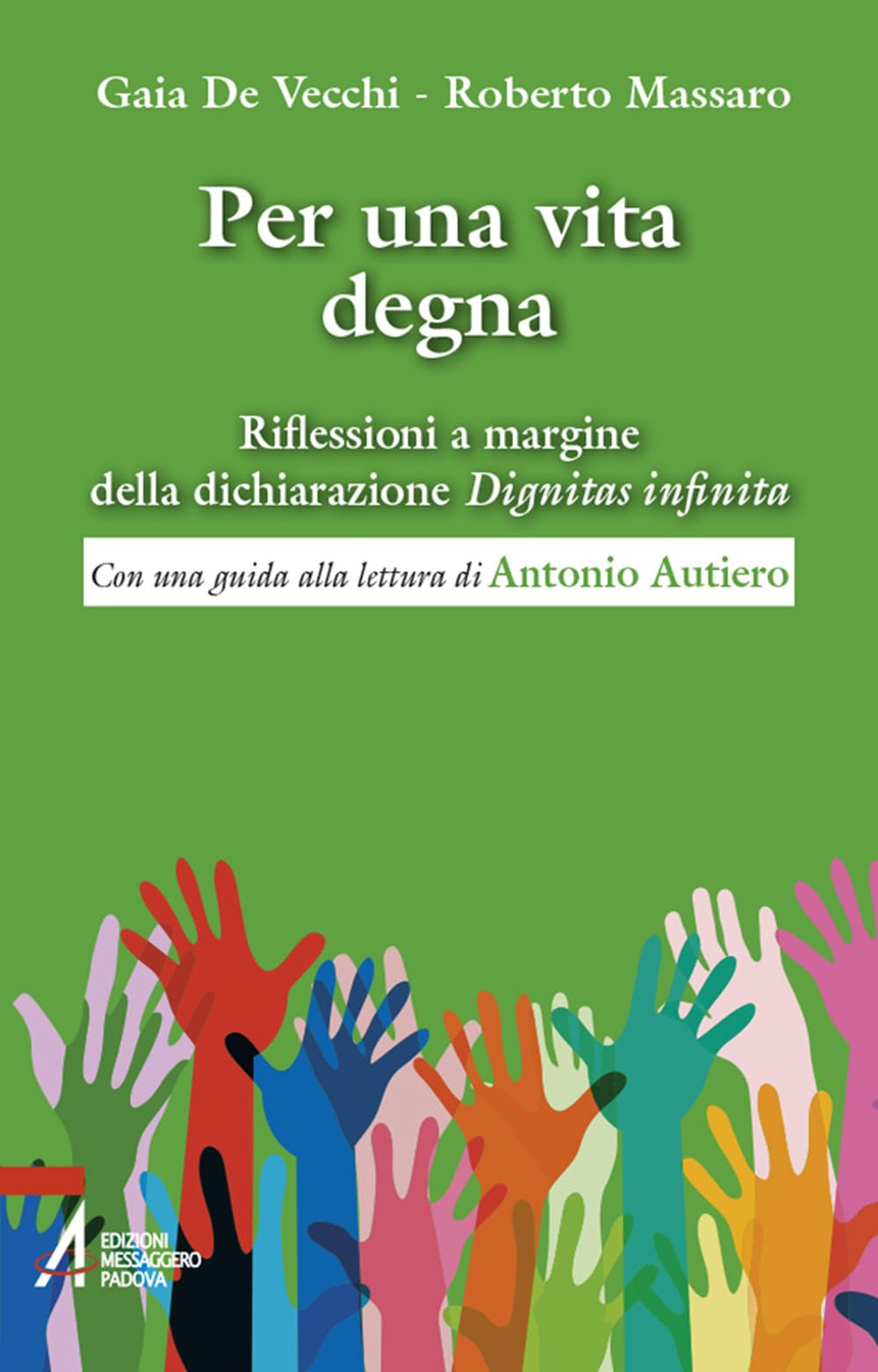 Per una vita degna. Riflessioni a margine della dichiarazione «Dignitas infinita» book