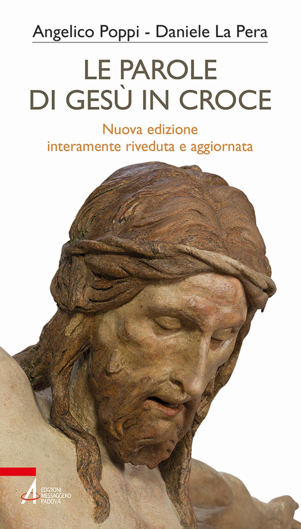 Le parole di Gesù in croce. Nuova ediz. book