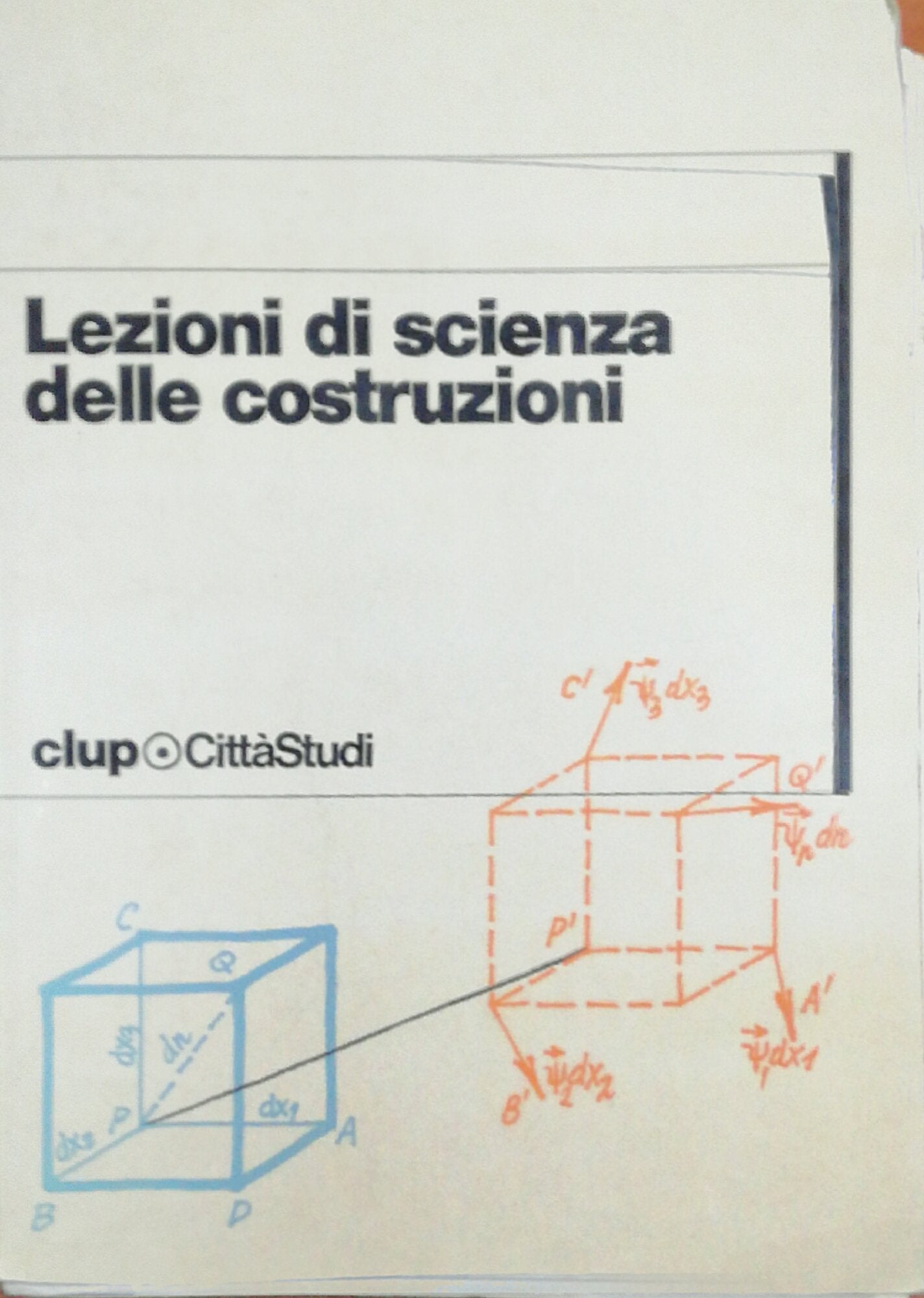 Lezioni di scienza delle costruzioni Business & Technology