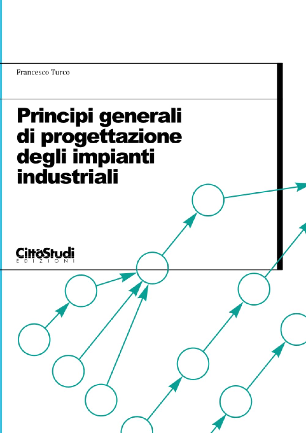 Principi generali di progettazione degli impianti industriali book