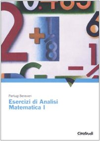 Esercizi di analisi matematica 1 Mathematics