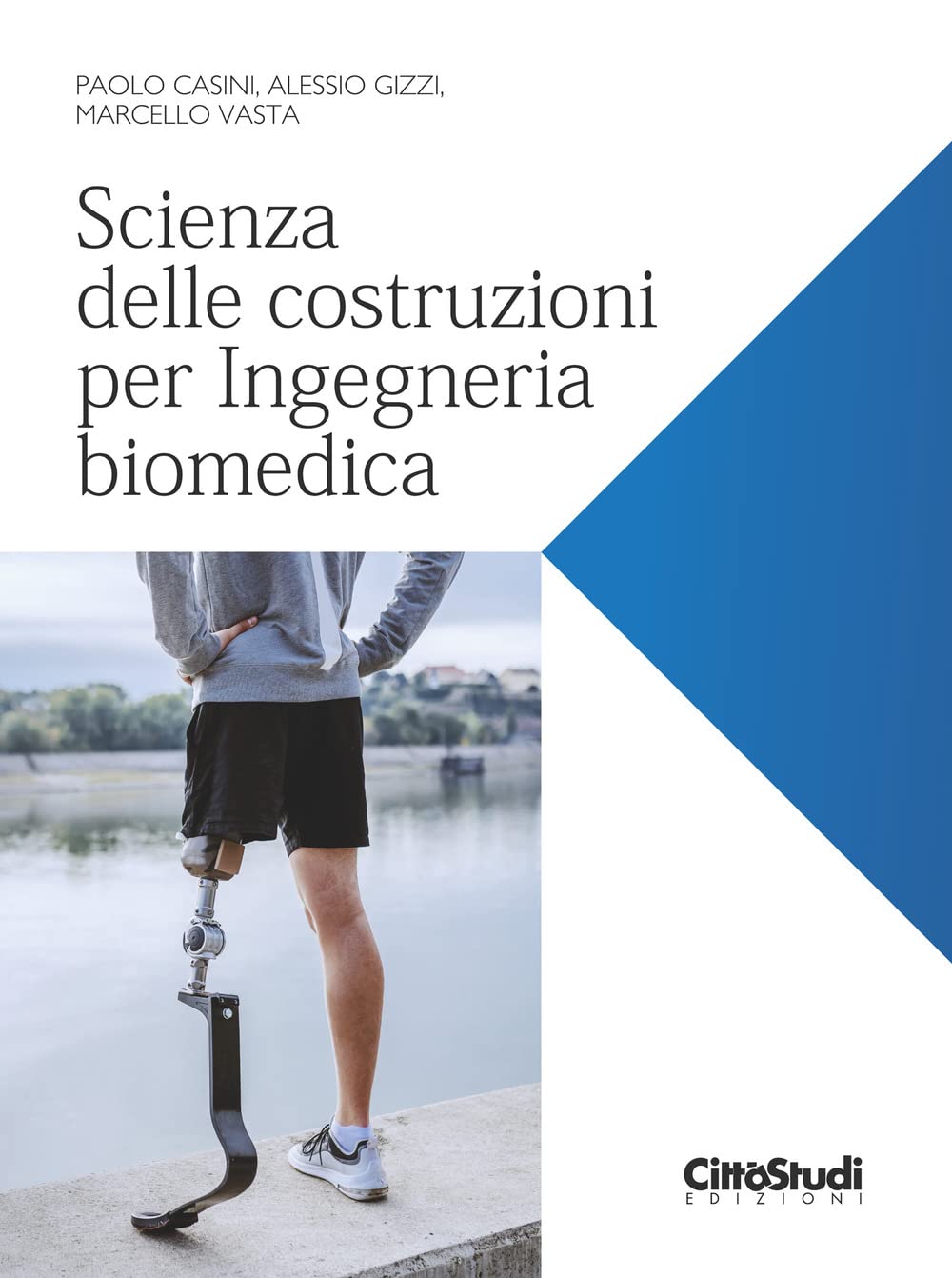 Scienza delle costruzioni per Ingegneria biomedica book