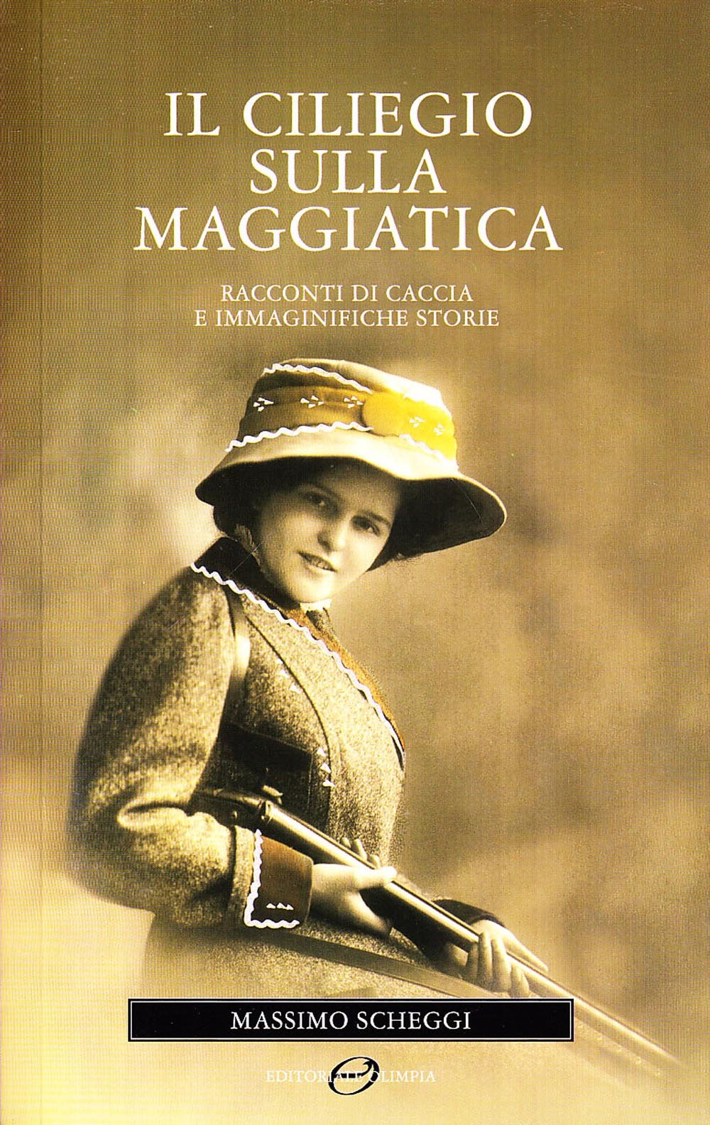 Il ciliegio sulla maggiatica. Racconti di caccia e immaginifiche storie Leisure & Fun