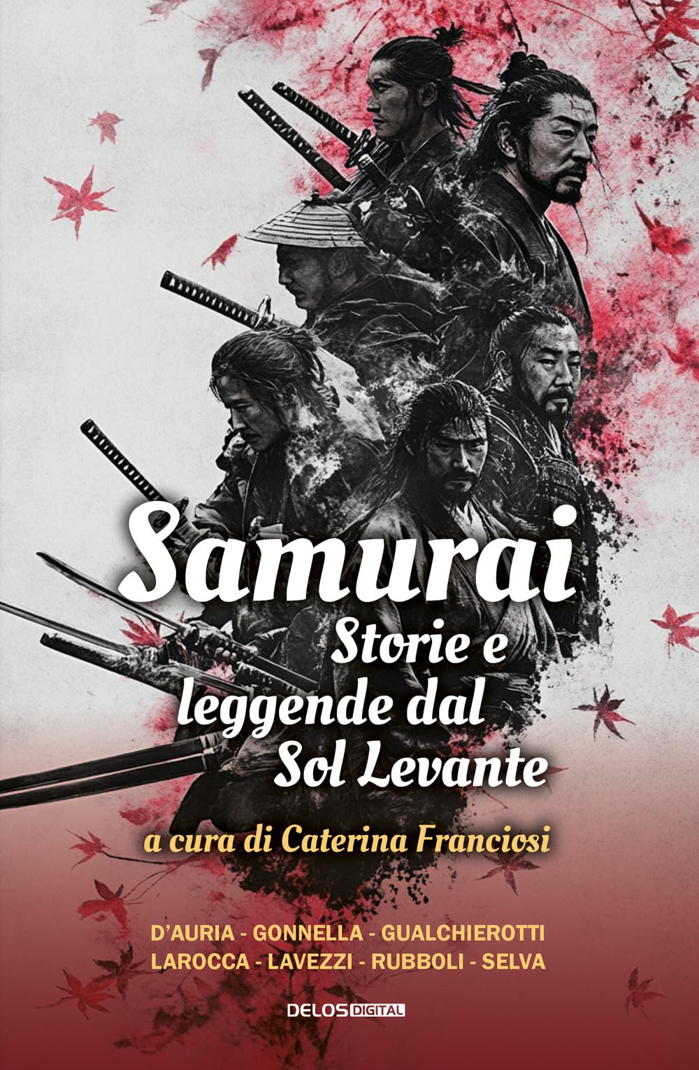 Samurai. Storie e leggende del Sol Levante book