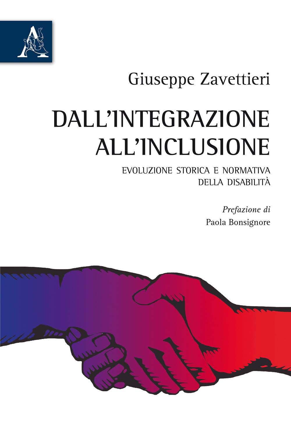 Dall'integrazione all'inclusione. Evoluzione storica e normativa della disabilità book