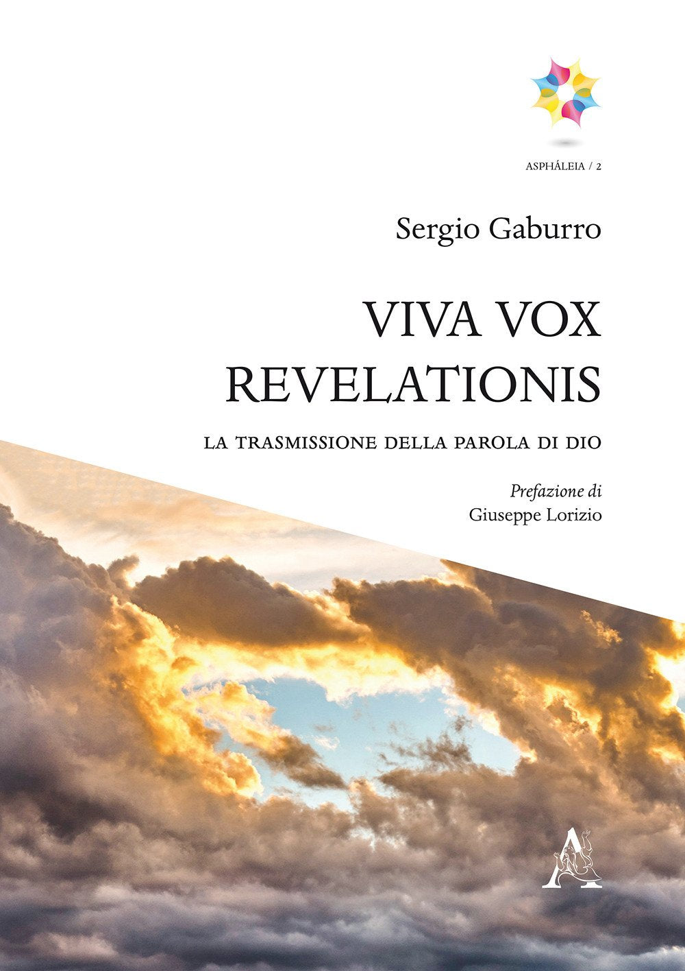Viva vox revelationis. La trasmissione della Parola di Dio (Asphaleia, Band 2) Religion & Esotericism