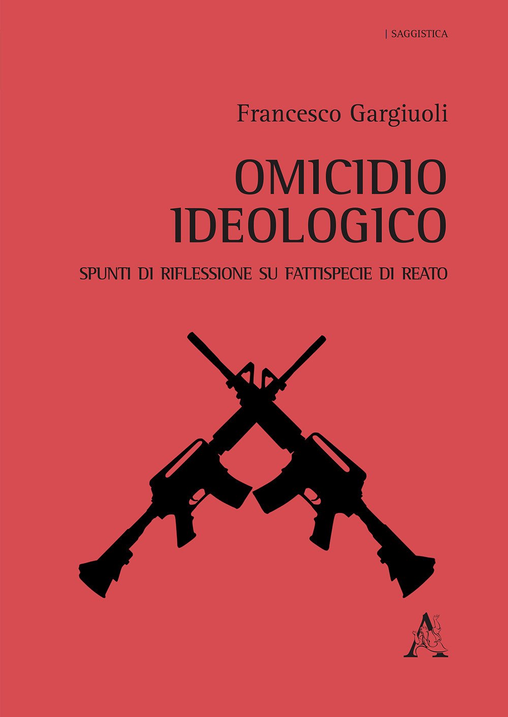 Omicidio ideologico. Spunti di riflessione su fattispecie di reato Social Sciences