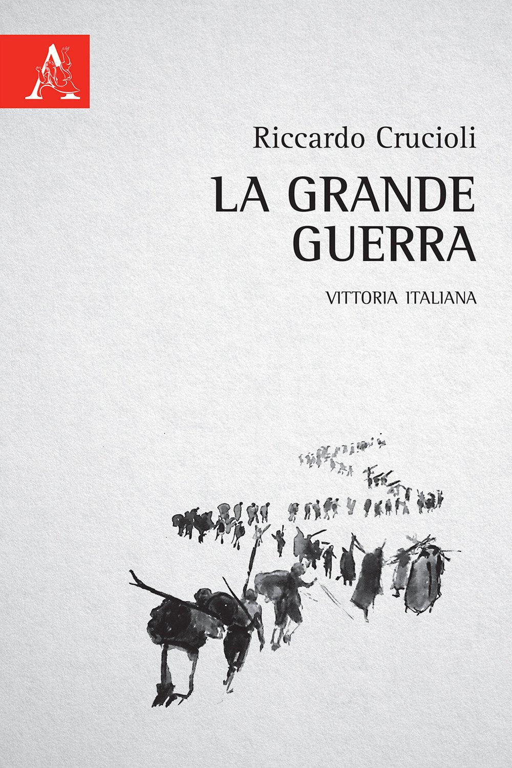 La grande guerra. Vittoria italiana Politics & History