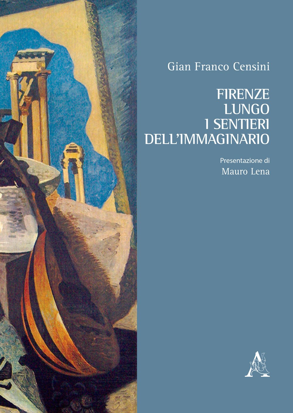 Firenze lungo i sentieri dell'immaginario Architecture