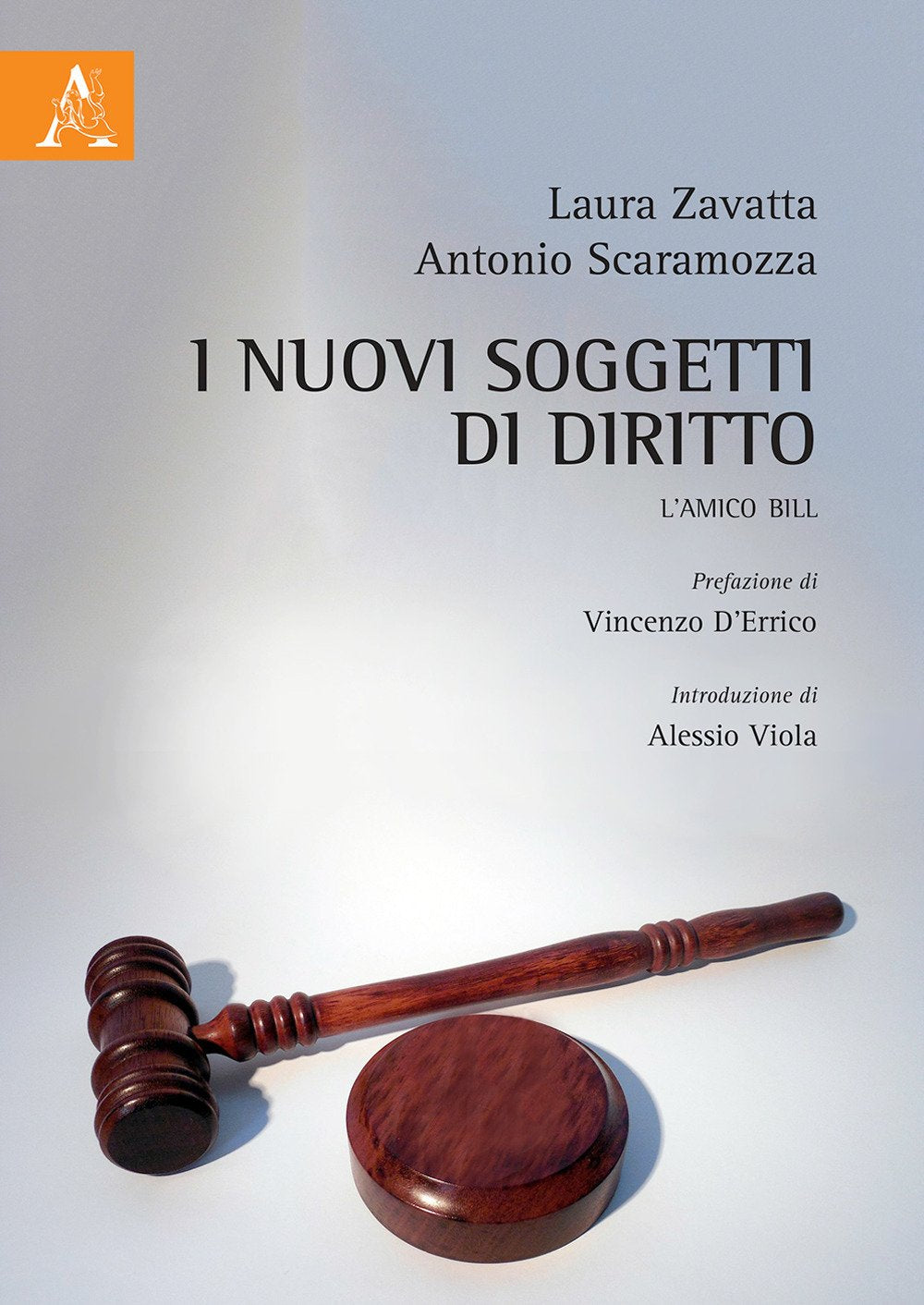 I nuovi soggetti di diritto. L'amico Bill Law