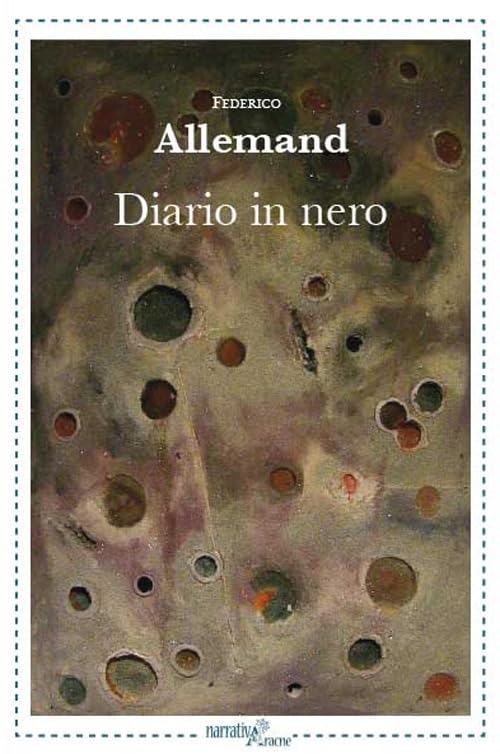 Diario in nero (NarrativAracne, Band 56) Contemporary literature