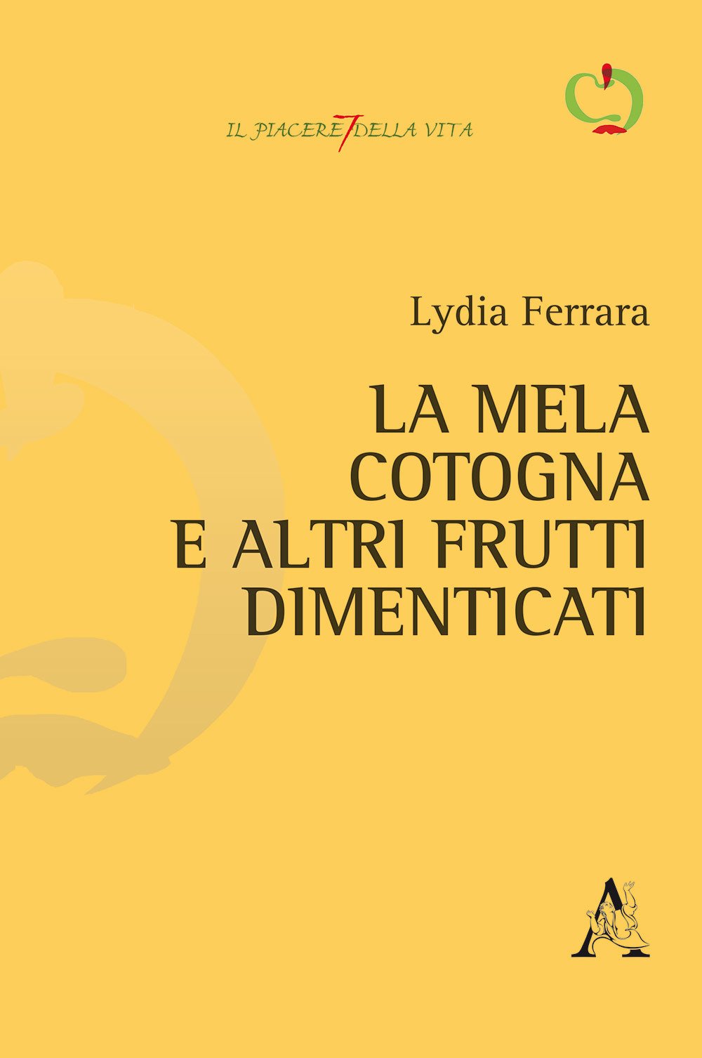 La mela cotogna e altri frutti dimenticati (Il piacere della vita. Miscellanee, Band 7) Medicine