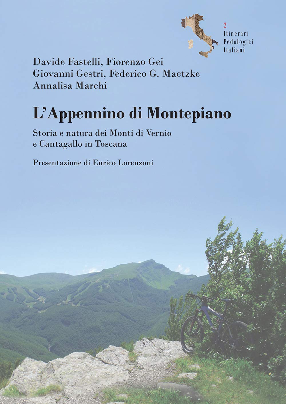 L'Appennino di Montepiano. Storia e natura dei Monti di Vernio e Cantagallo in Toscana (Itinerari pedologici italiani, Band 2) Leisure, Home & Garden