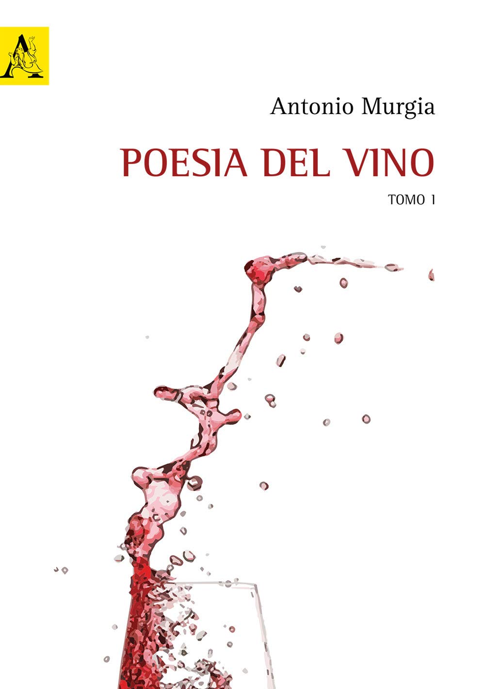 Poesia del vino. Opera completa Leisure, Home & Garden