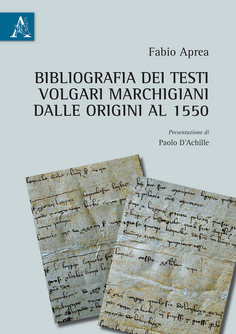 Bibliografia dei testi volgari marchigiani dalle Origini al 1550 Contemporary literature