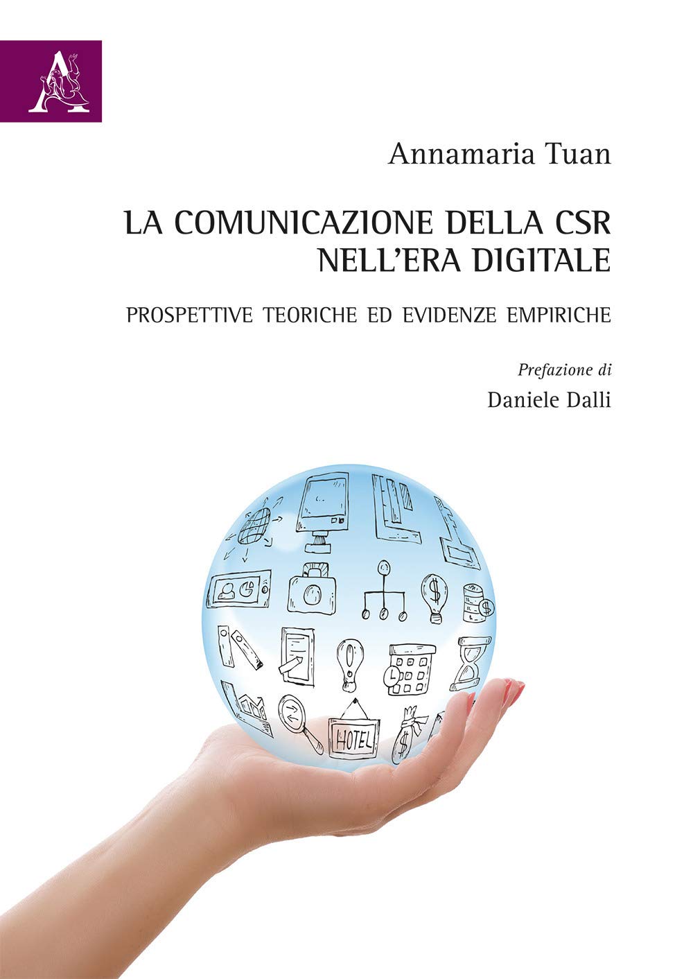 La comunicazione della CSR nell'era digitale. Prospettive teoriche ed evidenze empiriche book