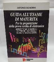 Guida all'esame di maturità per la preparazione della prova scritta di elettronica book