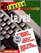 Le reti (E' facile) Computer Science