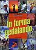 In forma pedalando (Fitness) Leisure & Fun