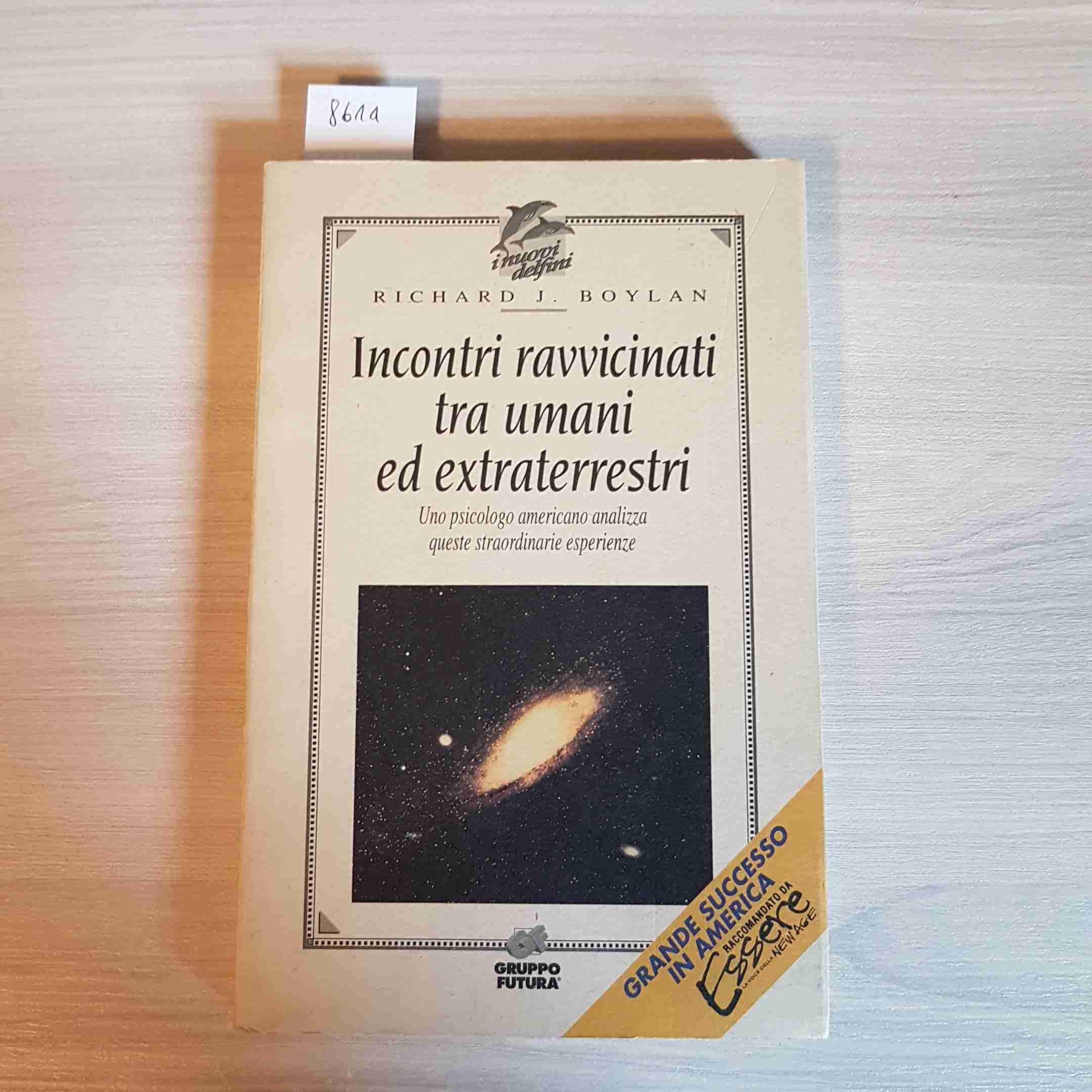 Incontri ravvicinati tra umani ed extraterrestri. Uno psicologo americano analizza queste straordinarie esperienze book
