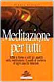 Meditazione per tutti (I nuovi delfini tascabili) Second hand books on Religion & Esotericism