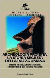 Archeologia proibita. Storia segreta della razza umana (I nuovi delfini) Natural Sciences