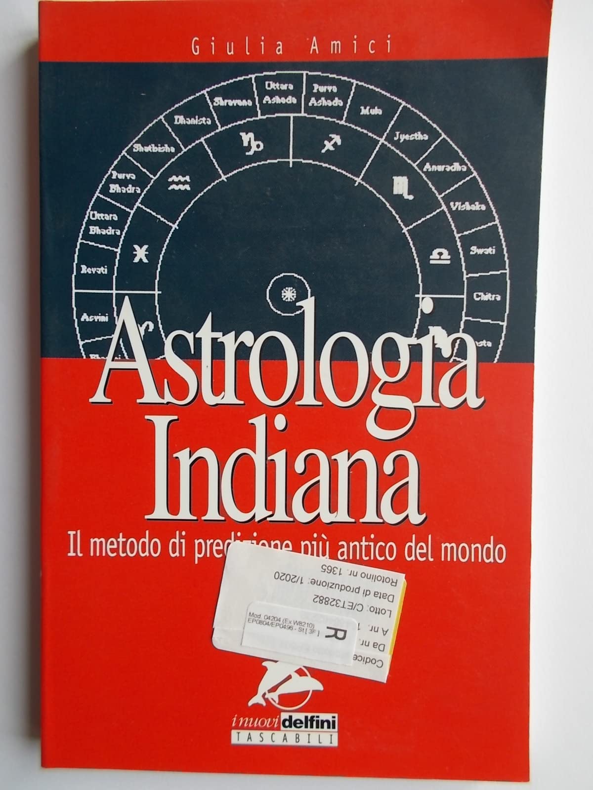 Astrologia indiana. Il metodo di predizione più antico del mondo book