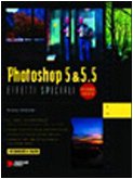Photoshop 5 & 5.5. Con CD-ROM (Grafica in pratica) Hobbies & Crafts