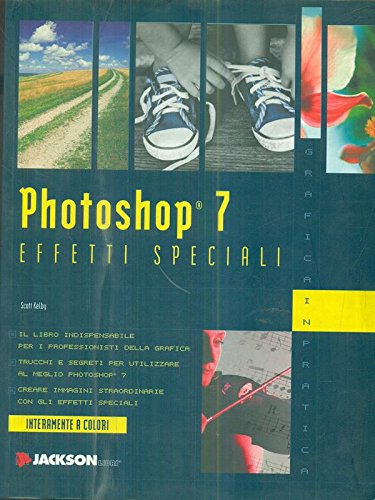 Photoshop 7. Effetti speciali (Grafica in pratica) Hobbies & Crafts