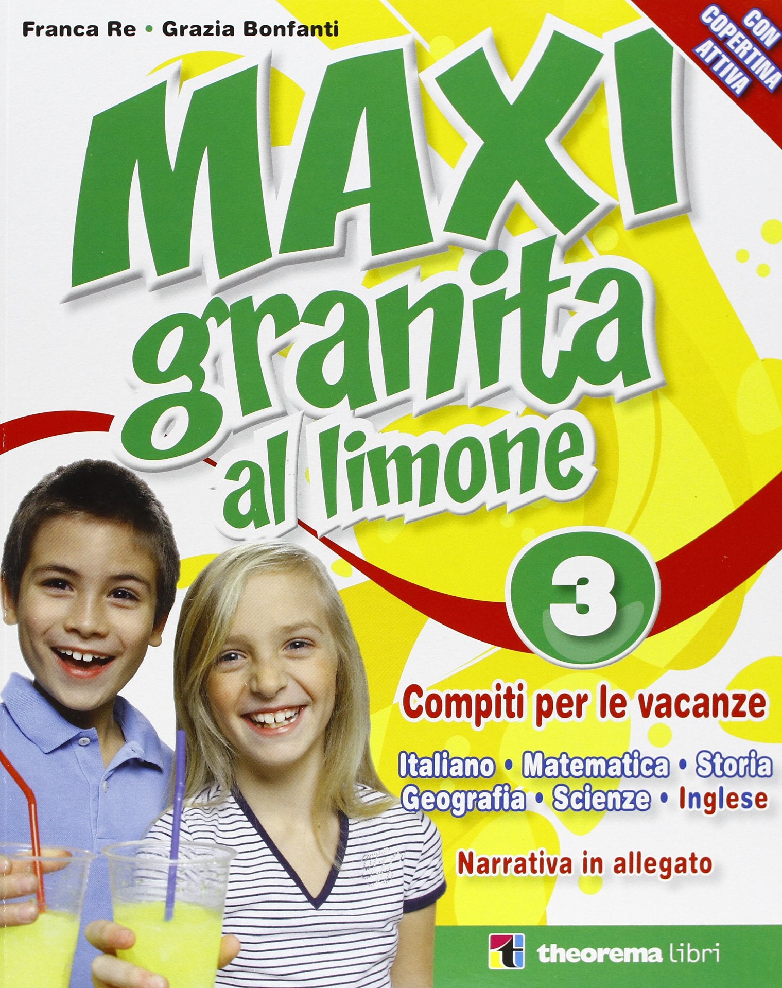 Maxi granita al limone. Con Le bande dei quattro calzini. Per la 3ª classe elementare Professional & Reference Books