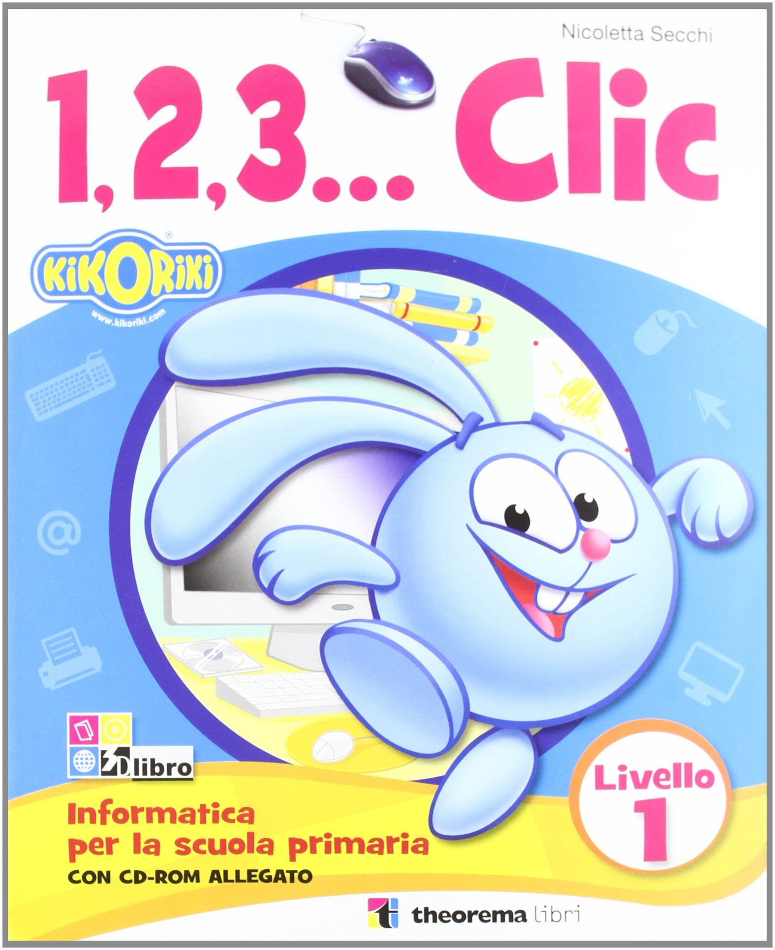 123... Corso di informatica. Per la Scuola elementare. Con CD Audio (Vol. 1) book