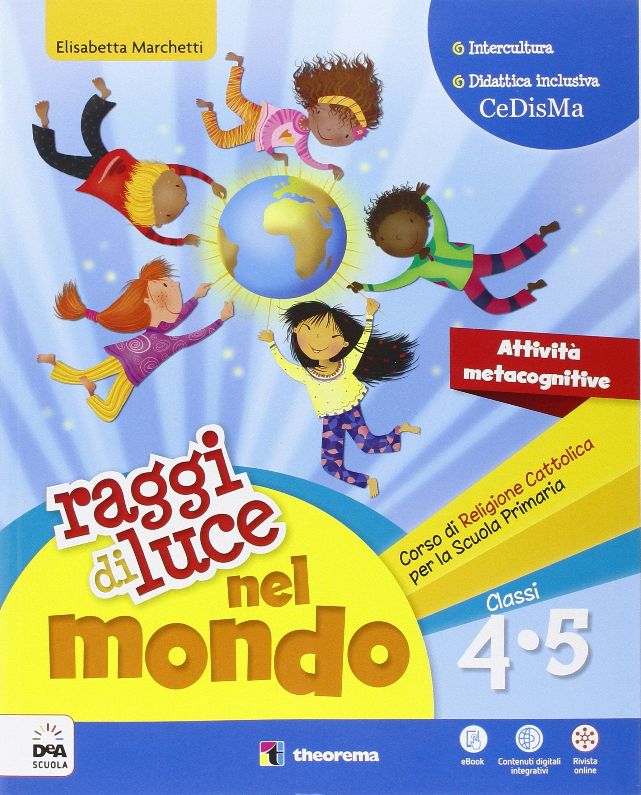 Raggi di luce nel mondo. Per la 4ª e 5ª elementare. Con e-book. Con espansione online book