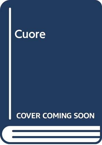 Cuore (Biblioteca economica Piccoli) Novels & Short Stories