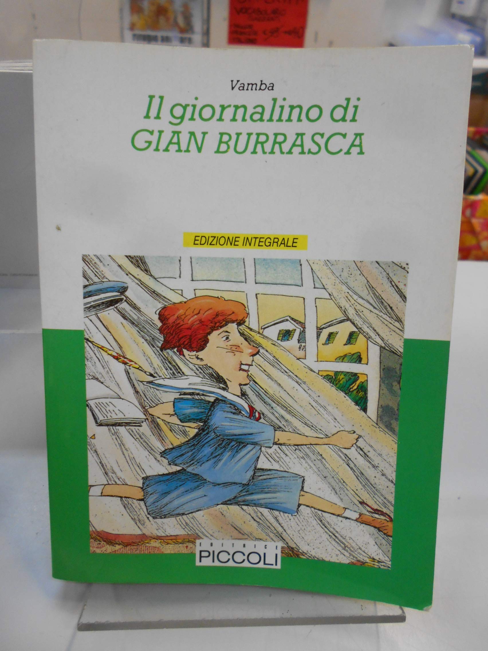 Il giornalino di Gian Burrasca (Biblioteca economica Piccoli) Novels & Short Stories