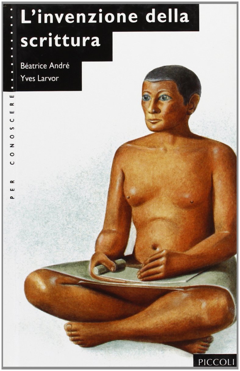 L'invenzione della scrittura (Per conoscere...) Non-fiction