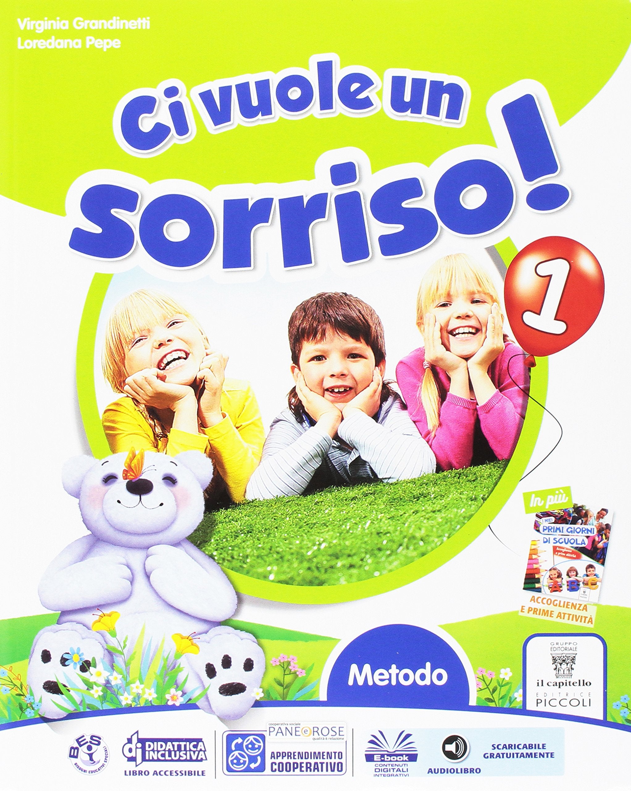 Ci vuole un sorriso! Sussidiario. Per la Scuola elementare. Con e-book. Con espansione online (Vol. 1) book