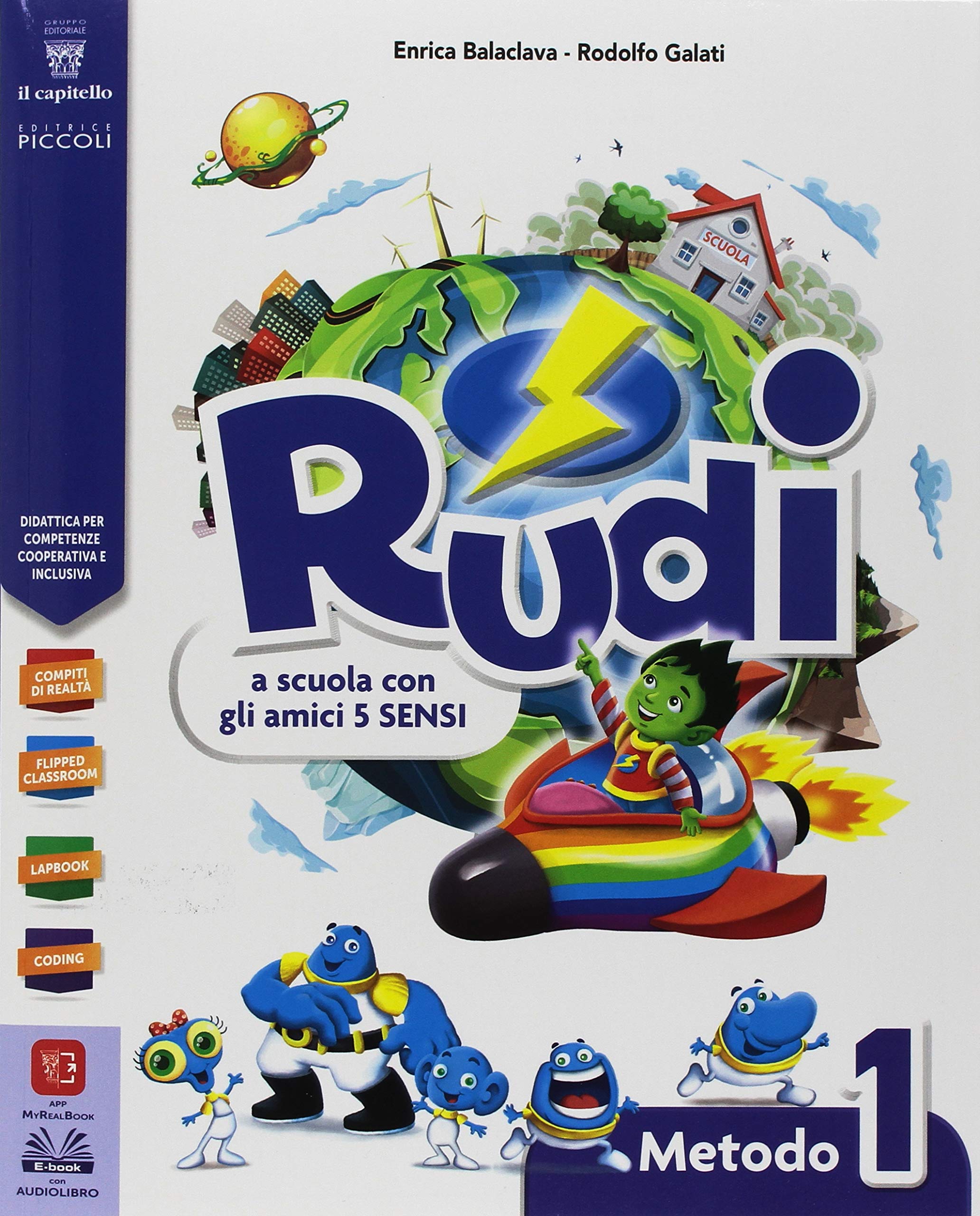 Rudi. A scuola con gli amici 5 sensi. Per la Scuola elementare. Con ebook. Con espansione online (Vol. 1) book