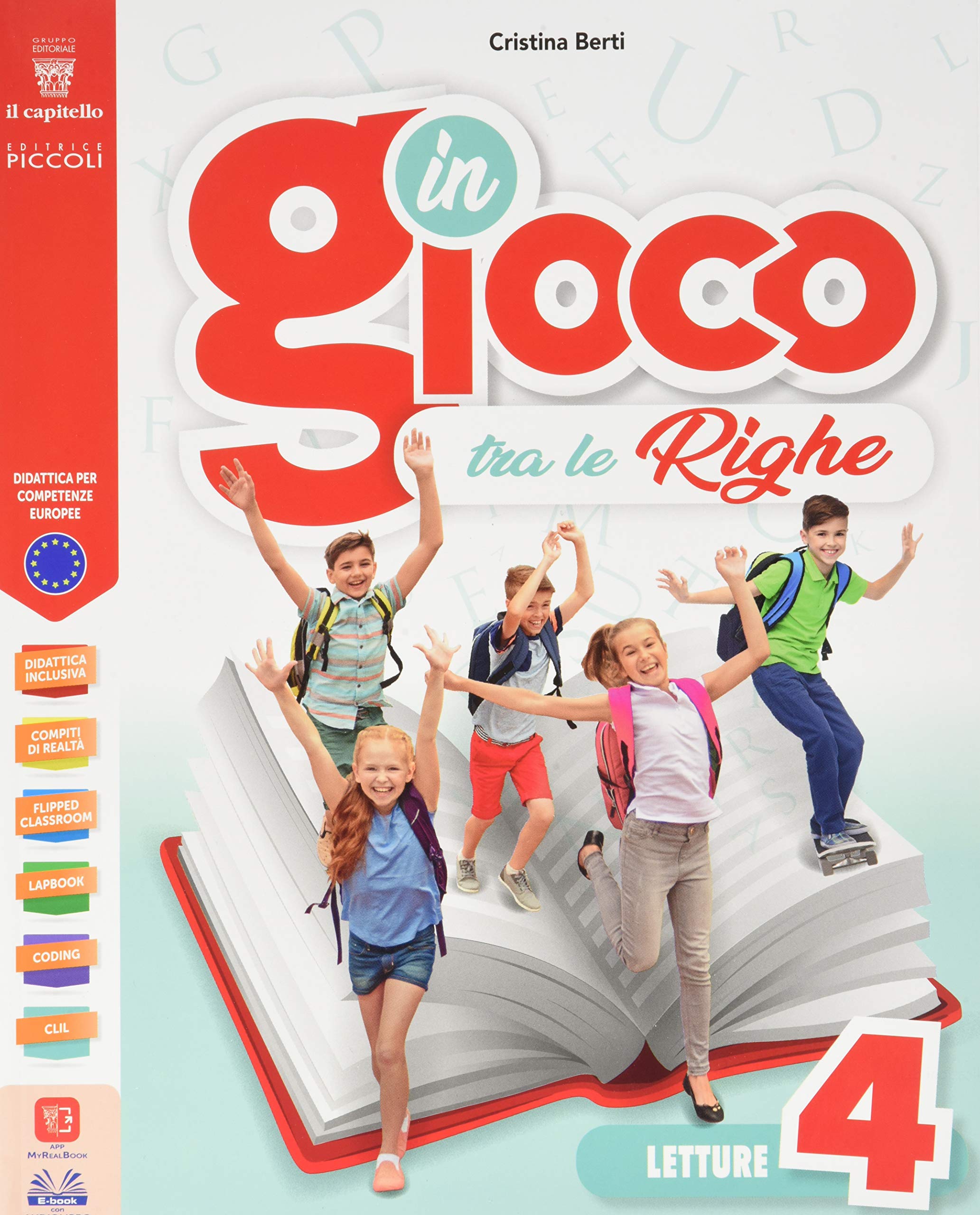 In gioco tra le righe. Per la 4ª classe elementare. Con e-book. Con espansione online Professional & Reference Books